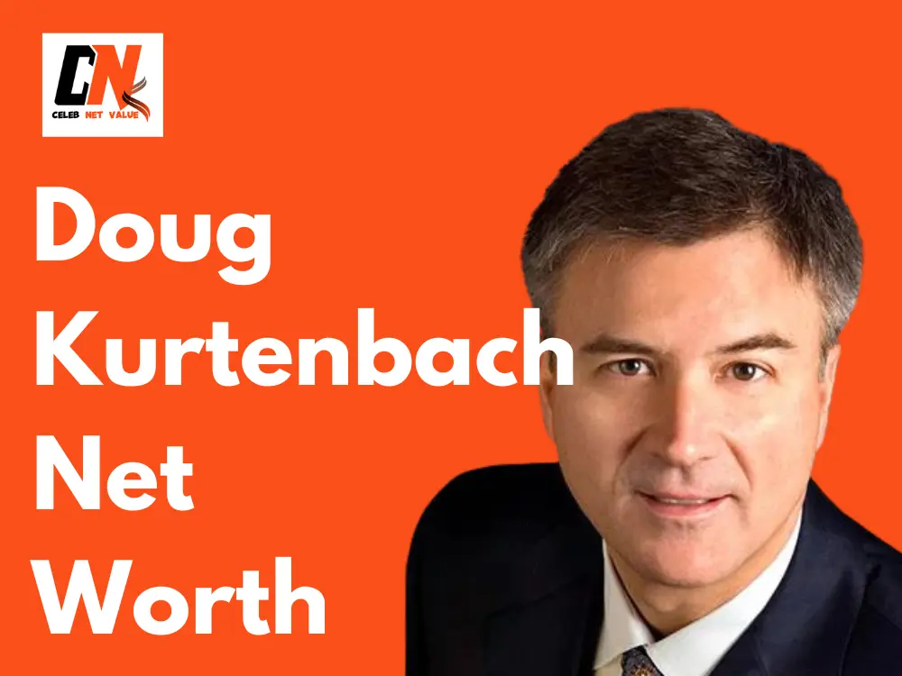 Doug Kurtenbach Net Worth - Celeb Net Value